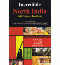Incredible North India Folk Cultural Traditions 